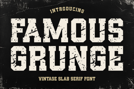 Famous Grunge Font